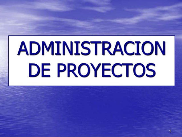 Administración de proyectos