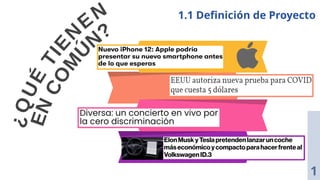 Mars
Jupiter
Earth
Neptune
1.1 Definición de Proyecto
1
 