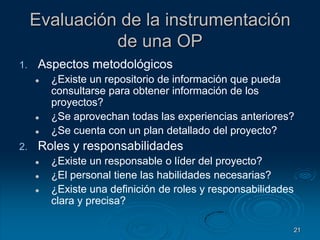 Herramientas de control (MS Project, WBS, PERT, etc.) mal utilizadas