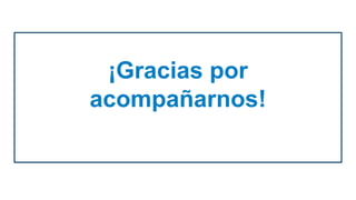 ¡Gracias por
acompañarnos!

 