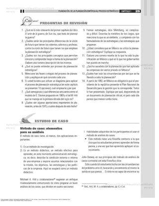 Torres Hernández, Zacarías. Administración estratégica. México, D.F., MX: Larousse - Grupo Editorial Patria, 2014. ProQuest ebrary. Web. 24 September 2016.
Copyright © 2014. Larousse - Grupo Editorial Patria. All rights reserved.
 