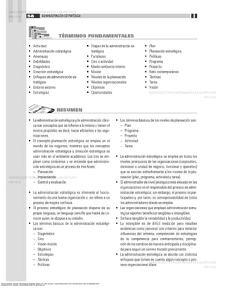 Torres Hernández, Zacarías. Administración estratégica. México, D.F., MX: Larousse - Grupo Editorial Patria, 2014. ProQuest ebrary. Web. 24 September 2016.
Copyright © 2014. Larousse - Grupo Editorial Patria. All rights reserved.
 