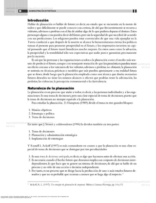 Torres Hernández, Zacarías. Administración estratégica. México, D.F., MX: Larousse - Grupo Editorial Patria, 2014. ProQuest ebrary. Web. 24 September 2016.
Copyright © 2014. Larousse - Grupo Editorial Patria. All rights reserved.
 
