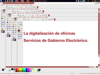 La digitalización de oficinas Servicios de Gobierno Electrónico. 