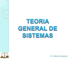 P.T. BRAVO ROJAS
 