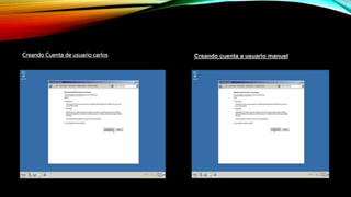 Creando Cuenta de usuario carlos Creando cuenta a usuario manuel
 
