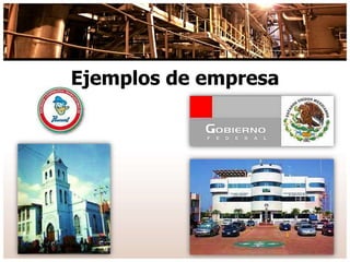 Ejemplos de empresa
 