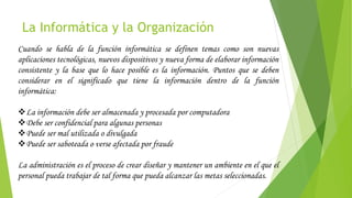 ADMINISTRACION DE LA FUNCION INFORMATICA.pptx