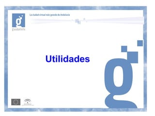Utilidades
 