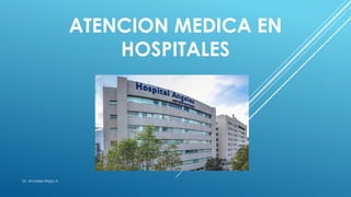 ACTUALIZACIÓN SOBRE ADMINISTRACION HOSPITALARIA | PPTX