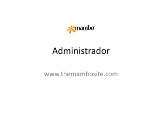 Administrador www.themambosite.com 