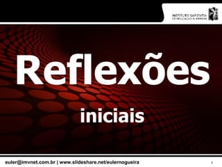 Reflexões iniciais 