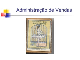 Administração de Vendas

 