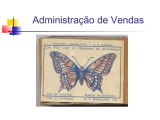 Administração de Vendas

 