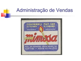 Administração de Vendas

 