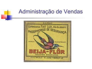 Administração de Vendas

 