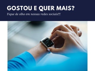 GOSTOU E QUER MAIS?
Fique de olho em nossas redes sociais!!!
 
