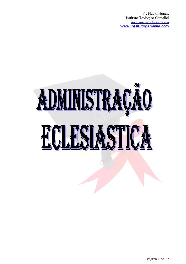 Pr. Flávio Nunes.  Instituto Teológico Gamaliel      instgamaliel@gmail.comwww.institutogamaliel.com                Página...