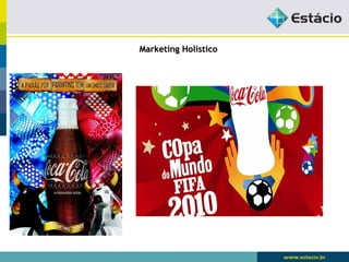 MMaarrkkeettiinngg HHoollííssttiiccoo 
 