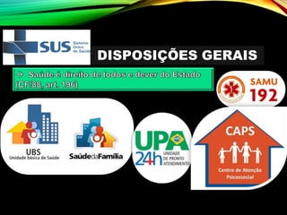 DISPOSIÇÕES GERAIS
 