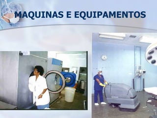 MAQUINAS E EQUIPAMENTOS
 