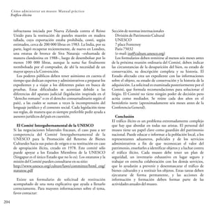 204
Cómo administrar un museo: Manual práctico
Tráfico ilícito
infructuosa iniciada por Nueva Zelanda contra el Reino
Unido para la restitución de paneles maoríes en madera
tallada, cuya exportación estaba prohibida, costó, según
estimados, cerca de 200 000 libras en 1983. La India, por su
parte, logró recuperar recientemente, de nuevo en Londres,
una estatua de bronce de Siva Nataraja –exhumada de
manera clandestina en 1988–, luego de desembolsar por lo
menos 100 000 libras, aunque la suma fue finalmente
reembolsada por el comprador, de ahí la necesidad de un
mayorapoyoalaConvención.
Los poderes públicos deben tener asimismo en cuenta el
tiempo que dedican expertos y administrativos a preparar los
expedientes y a viajar a los diferentes países en busca de
pruebas. Estas dificultades se acentúan debido a las
diferencias del aparato judicial (legislación inspirada en el
“derecho romano” o en el derecho consuetudinario según el
país), a las cuales se suman a veces la incomprensión del
lenguaje jurídico y el contexto social. Cada legislación tiene
sus reglas, de manera que es siempre preferible pedir ayuda a
asesoresjurídicos delpaísen cuestión.
El Comité Intergubernamental de la UNESCO
Si las negociaciones bilaterales fracasan, el caso pasa a ser
competencia del Comité Intergubernamental de la
UNESCO para la Promoción del Retorno de Bienes
Culturales hacia sus países de origen o su restitución en caso
de apropiación ilícita, creado en 1978. Este comité sólo
puede apoyar a los Estados Miembros de la UNESCO
(Singapur es el único Estado que no lo es). Los estatutos y la
misión delComité puedenconsultarse ensusitio:
http://www.unesco.org/culture/laws/committee/html_eng/
statutese.pdf
Existe un formulario de solicitud de restitución
acompañado de una nota explicativa que ayuda a llenarlo
correctamente. Para mayores informaciones sobre el tema,
favorcontactar:
Seccióndenormasinternacionales
DivisióndePatrimonioCultural
UNESCO
7placeFontenoy
Paris75032
(e-mail:ins@culture.unesco.org)
Los formularios deben remitirse al menos seis meses antes
de la próxima reunión ordinaria del Comité, deben indicar
las circunstancias de la desaparición del bien, su estado de
conservación, su descripción completa y su historia. El
Estado afectado crea un expediente con las informaciones
sobre el objeto, su estado de conservación y la historia de la
adquisición. La solicitud es examinada posteriormente por el
Comité, que formula recomendaciones para solucionar el
litigio. El Comité no tiene ningún poder de decisión pero
actúa como mediador. Se reúne cada dos años en el
hemisferio norte (aproximadamente seis meses antes de la
ConferenciaGeneral).
Conclusión
El tráfico ilícito es un problema extremadamente complejo
que hay que abordar en todas sus aristas. El personal del
museo tiene un papel clave como guardián del patrimonio
nacional. Puede educar e informar a la población local, a los
representantes aduaneros, policiales y de los servicios
administrativos a fin de que reconozcan el valor del
patrimonio, enseñarles a identificar objetos y a luchar contra
el tráfico ilícito. Cada museo debe tener un plan de
seguridad, un inventario exhaustivo en lugar seguro y
trabajar en estrecha colaboración con los demás servicios,
que lo ayudarán a prevenir y desenmascarar el tráfico de
bienes culturales y a restituir los objetos. Estas tareas deben
ejecutarse de forma permanente, y las acciones de
información y formación deben formar parte de las
actividades anuales delmuseo.
 