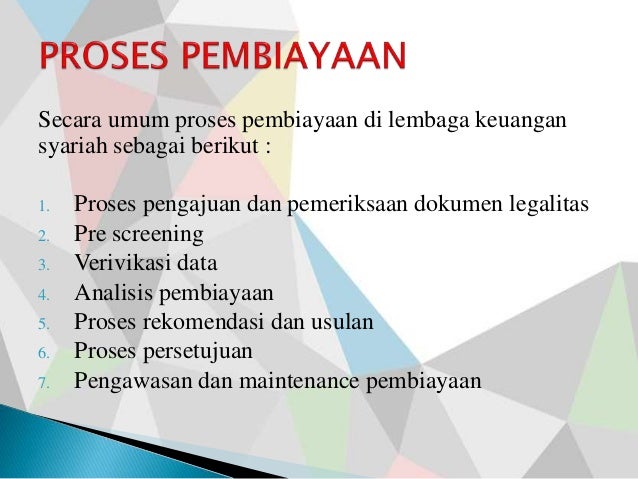Administrasi dan proses pembiayaan pada bank syariah