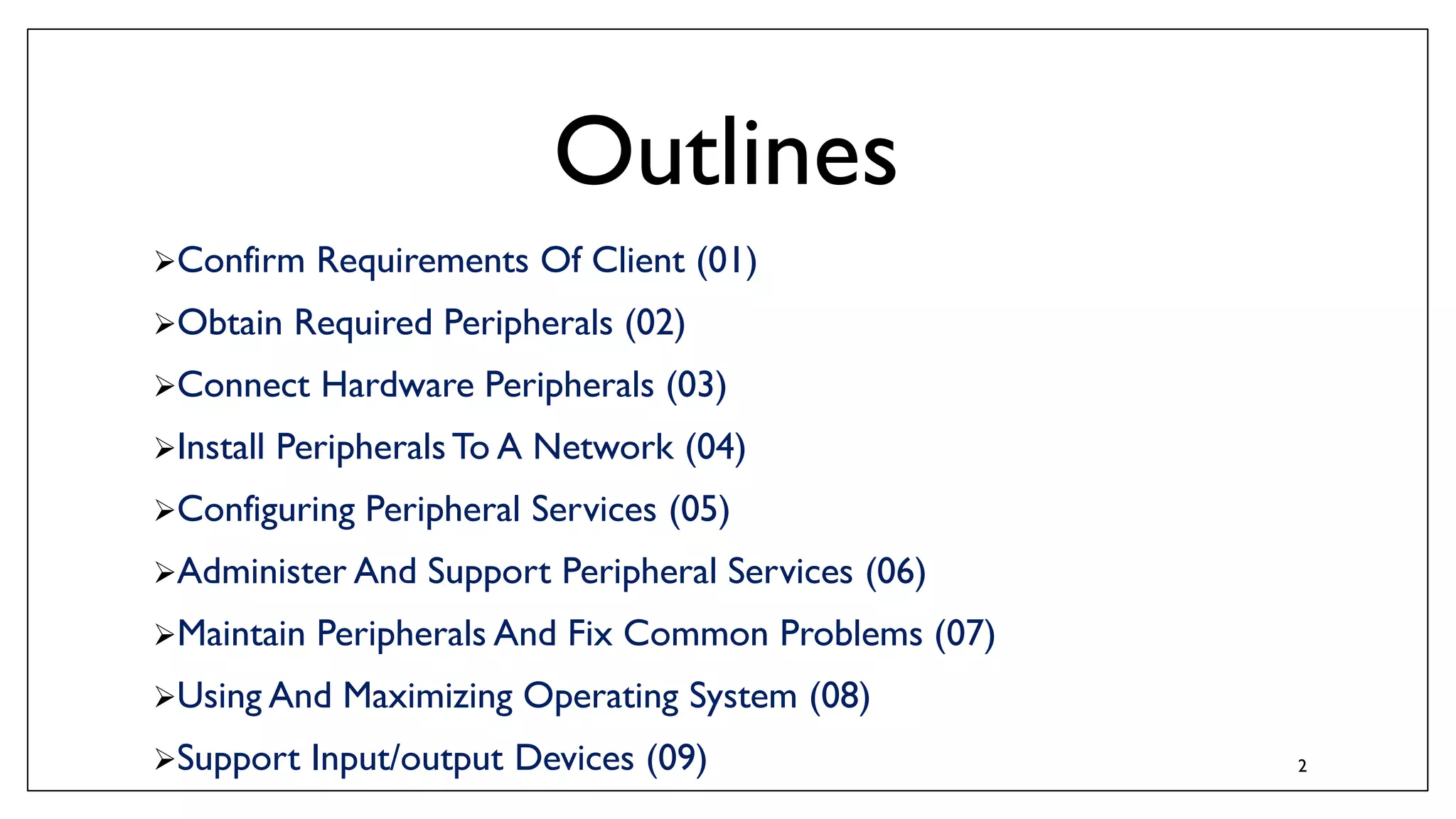 Administrate network and hardware peripherals Lecture #1