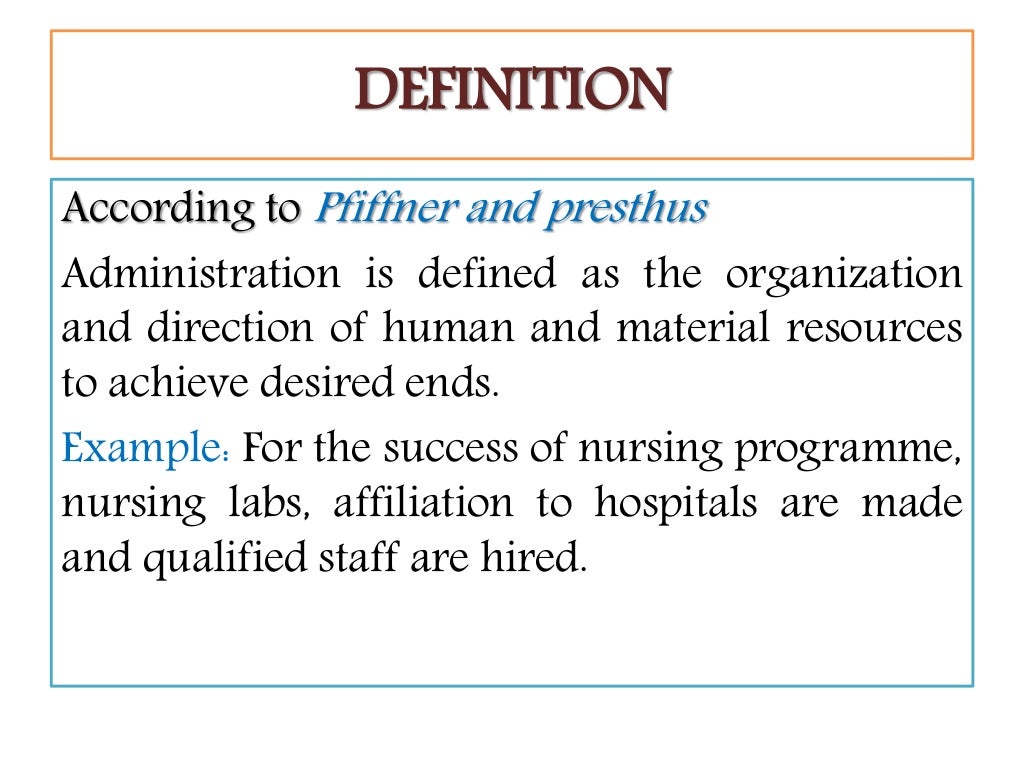Philosophy of Administration,definition of administration and managem…