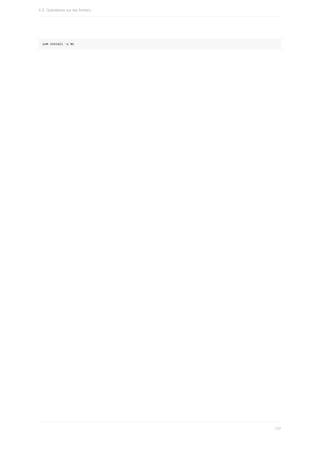 yum	install	-y	mc
4.2.	Opérations	sur	les	fichiers
137
 