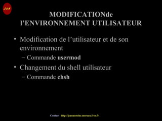 LINUX Mise en place d’une exploitation industrialisée – automatisée – sécurisée Cours Jean-Antoine Moreau
