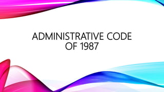 ADMINISTRATIVE CODE
OF 1987
 