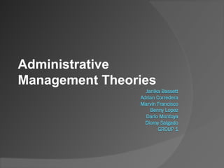 Administrative
Management Theories
 
