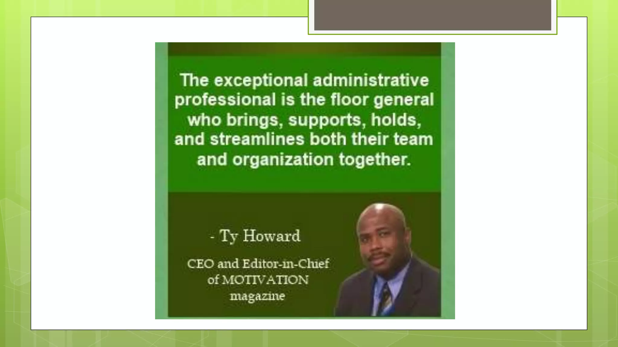 Administrative support system