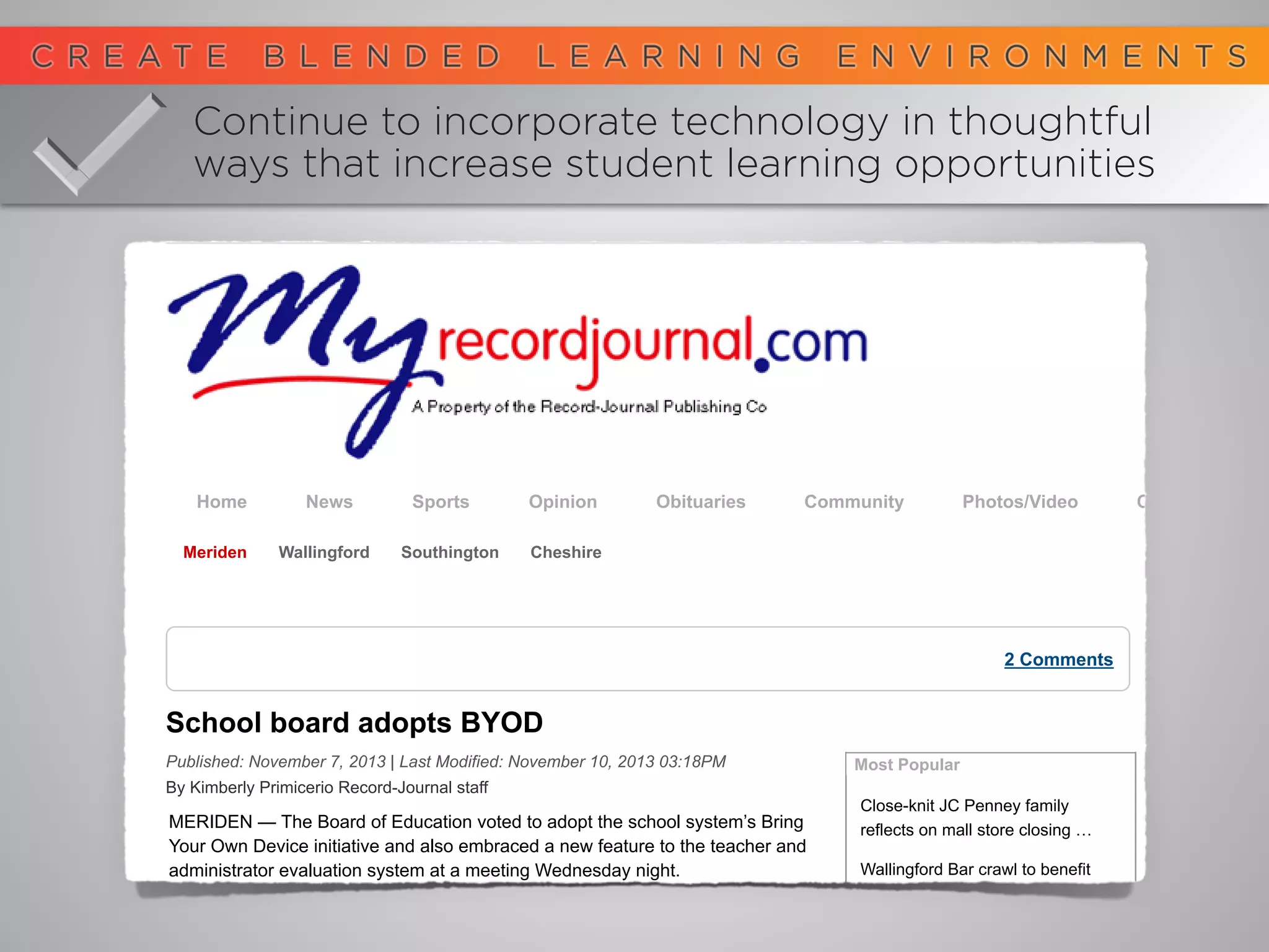 Continue to incorporate technology in thoughtful
ways that increase student learning opportunities
 