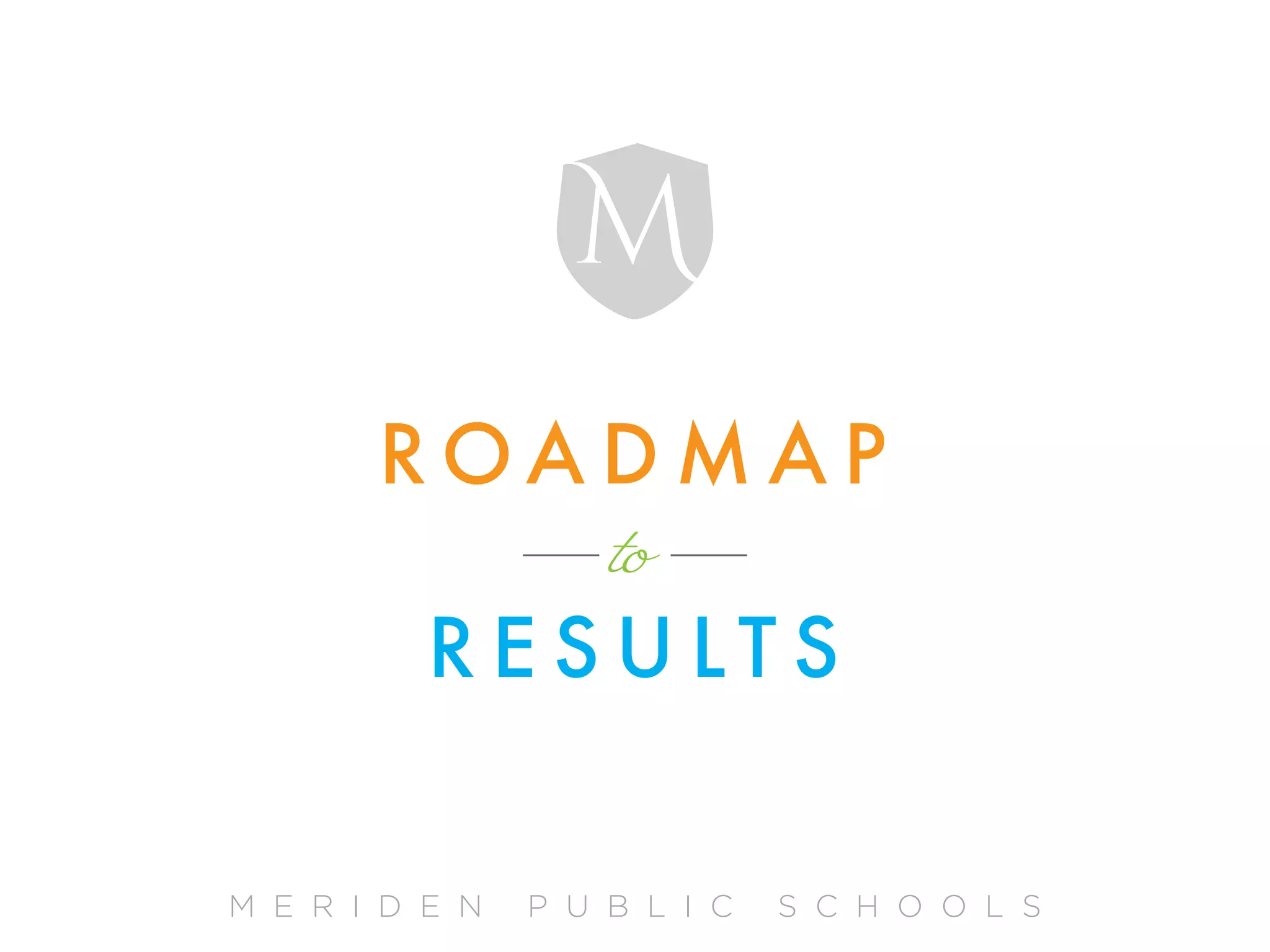 M E R I D E N P U B L I C S C H O O L S
 
