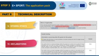 STEP 3 E+ SPORT: The application pack
PART B TECHNICAL DESCRIPTION
V. OTHERS: ETHICS
VI. DECLARATIONS
 