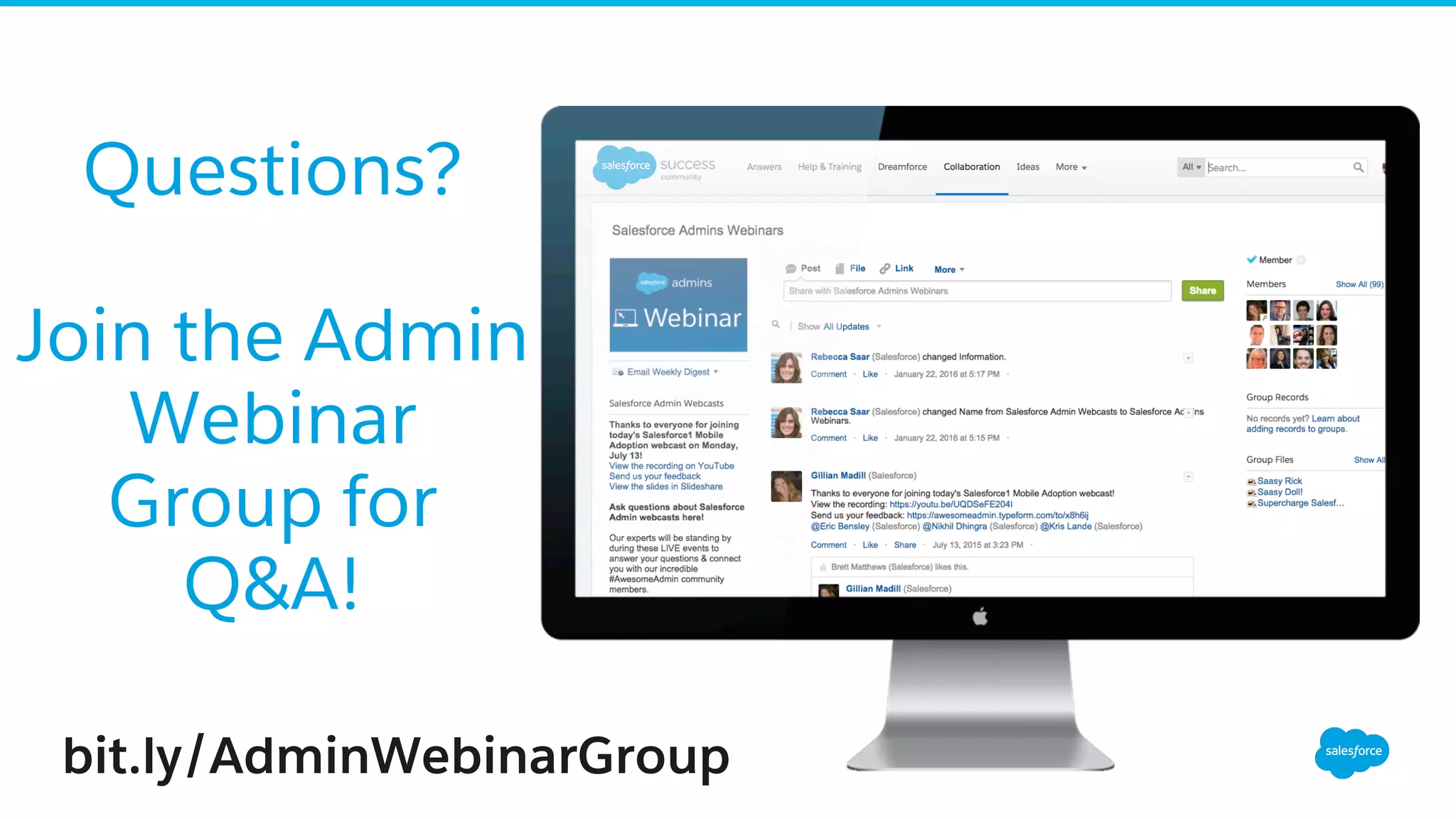 Questions?
Join the Admin
Webinar
Group for
Q&A!
bit.ly/AdminWebinarGroup
 