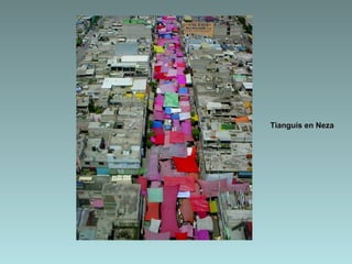 Tianguis en Neza
 