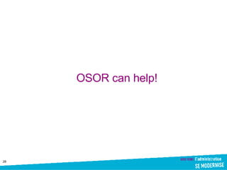 OSOR can help! 