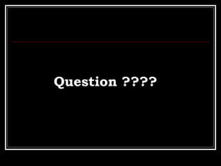 Question ????
 