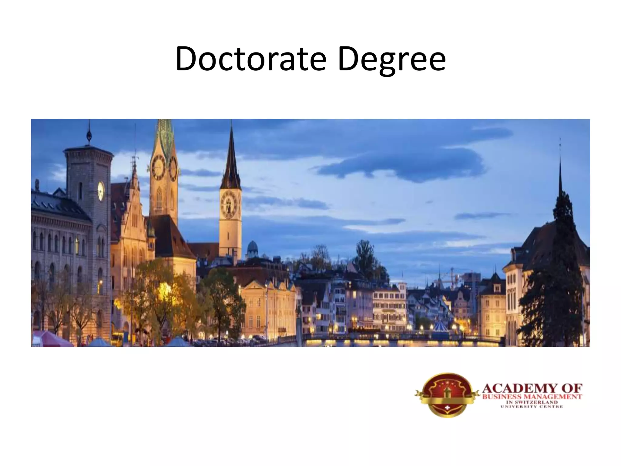 Doctorate Degree
 