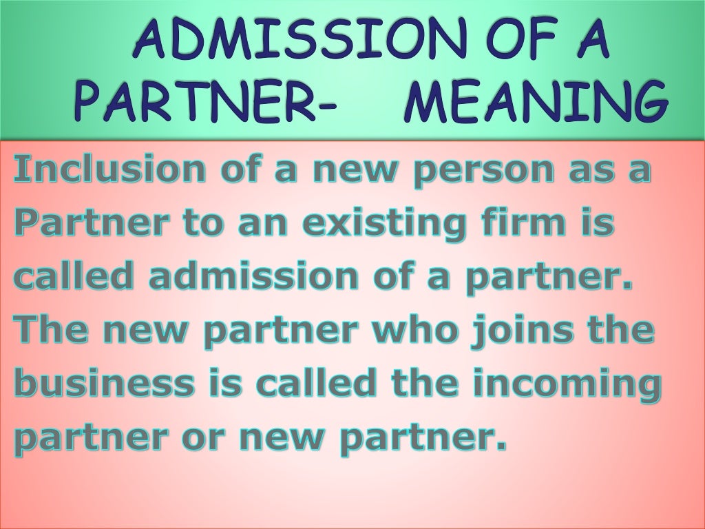 write an essay on rules regarding admission of partnership