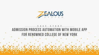 Admission Process Automation with App for New York College