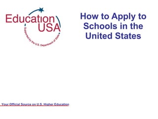How to Apply to Schools in the United States 
