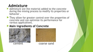 Comprehensive Guide to Concrete Admixtures: Types, Uses, and Benefits | PPT