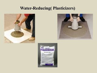 Water-Reducing( Plasticizers)Water-Reducing( Plasticizers)
 