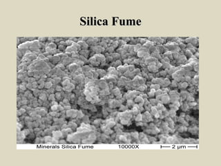 Silica FumeSilica Fume
 