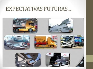 EXPECTATIVAS FUTURAS...  