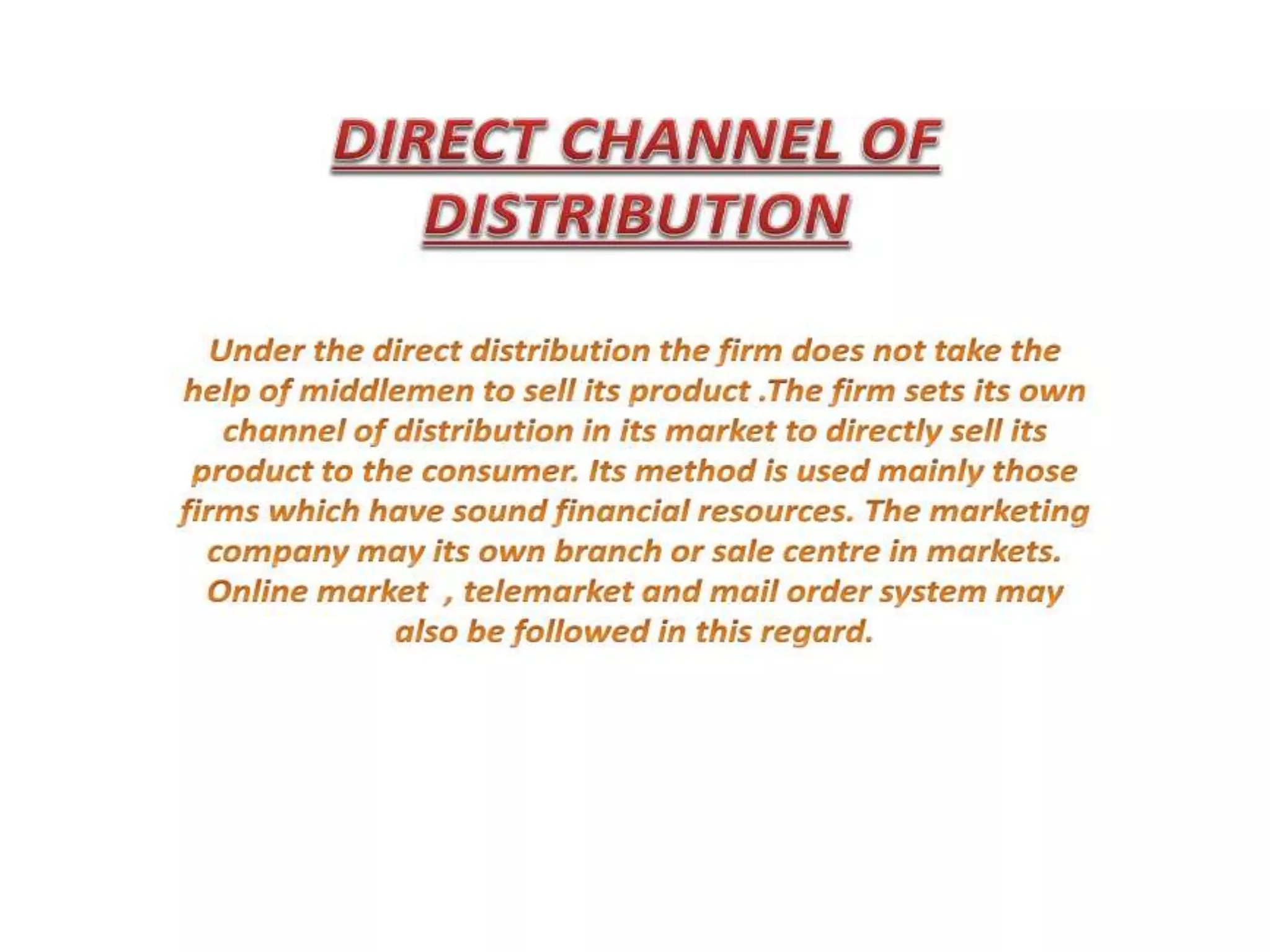 Channel distribution